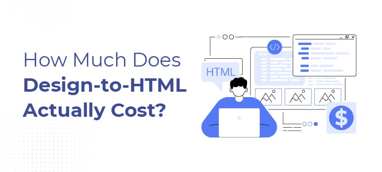 Design-to-HTML Cost